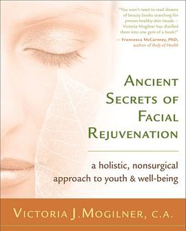 Ancient Secrets of Facial Rejuvenation pdf epub mobi 电子书 下载
