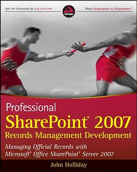 Professional SharePoint 2007 Records Management Development pdf epub mobi 电子书 下载
