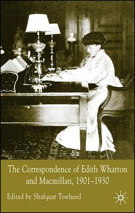 The Correspondence of Edith Wharton and Macmillan, 1901-1930 pdf epub mobi 电子书 下载