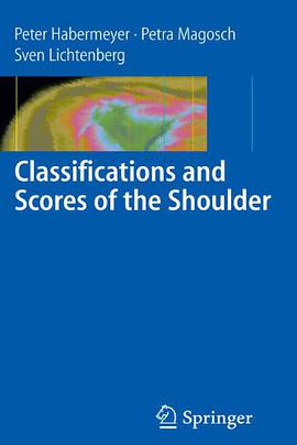 Classifications and Scores of the Shoulder pdf epub mobi 电子书 下载