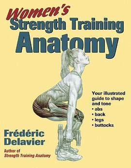 Women's Strength Training Anatomy pdf epub mobi 下载