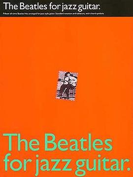 The Beatles for Jazz Guitar pdf epub mobi 电子书 下载
