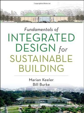 Fundamentals of Integrated Design for Sustainable Building pdf epub mobi 电子书 下载