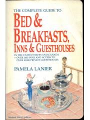 Complete Guide to Bed and Breakfasts， Inns and Guesthouses Complete Guide to Bed & Breakfasts， Inns  pdf epub mobi 下载