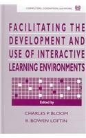 Facilitating the Development and Use of Interactive Learning Environments pdf epub mobi 电子书 下载