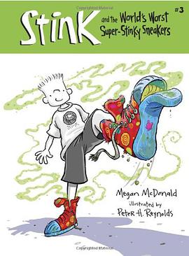 Stink and the World's Worst Super-Stinky Sneakers pdf epub mobi 电子书 下载