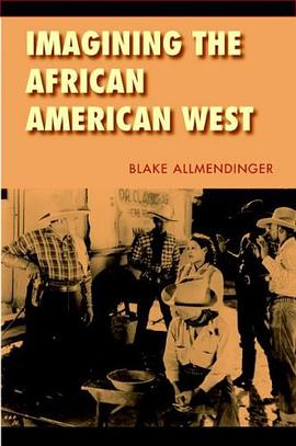 Imagining the African American West pdf epub mobi 电子书 下载
