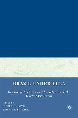 Brazil Under Lula pdf epub mobi 电子书 下载