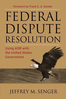 Federal Dispute Resolution pdf epub mobi 电子书 下载