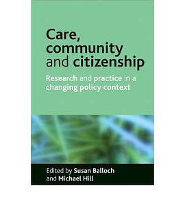 Care, Citizenship and Communities pdf epub mobi 下载