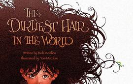 The Dirtiest Hair in the World pdf epub mobi 下载