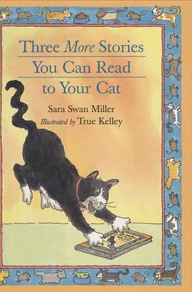 Three More Stories You Can Read to Your Cat pdf epub mobi 电子书 下载