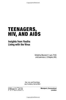 Teenagers, HIV, and AIDS pdf epub mobi 电子书 下载