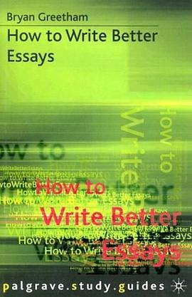 How to Write Better Essays (Palgrave Study Guides) pdf epub mobi 电子书 下载