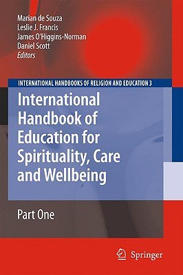 International Handbook of Education for Spirituality, Care and Wellbeing pdf epub mobi 电子书 下载