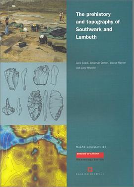 Prehistory and Topography of Southwark and Lambeth (MoLAS Monograph) pdf epub mobi 电子书 下载