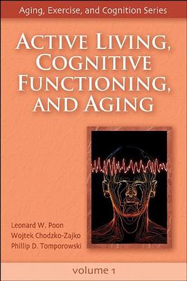 Active Living, Cognitive Functioning and Aging pdf epub mobi 电子书 下载