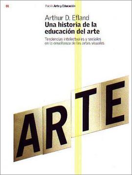 Una Historia de la Educacion del Arte / A History of Art Education pdf epub mobi 电子书 下载
