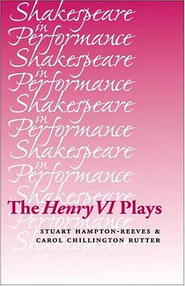 The Henry VI Plays pdf epub mobi 电子书 下载