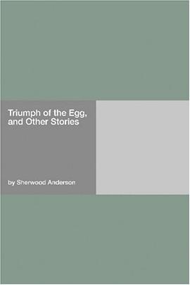 Triumph of the Egg, and Other Stories pdf epub mobi 电子书 下载