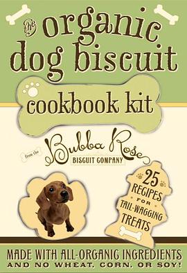 Organic Dog Biscuit Cookbook Kit pdf epub mobi 电子书 下载