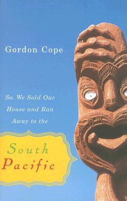 So. We Sold Our House and Ran Away to the South Pacific pdf epub mobi 电子书 下载