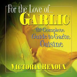 For the Love of Garlic pdf epub mobi 电子书 下载