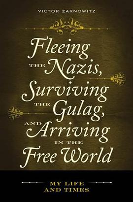 Fleeing the Nazis, Surviving the Gulag, and Arriving in the Free World pdf epub mobi 电子书 下载