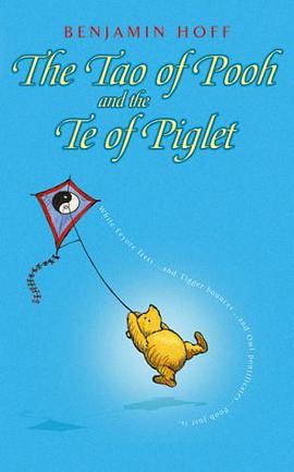 The Tao of Pooh and Te of Piglet (Wisdom of Pooh) pdf epub mobi 电子书 下载