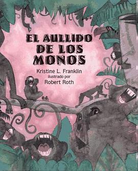 El Aullido De Los Monos pdf epub mobi 电子书 下载