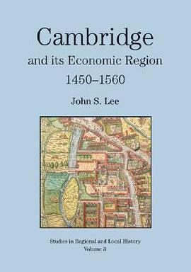 Cambridge And Its Economic Region, 1450-1560 pdf epub mobi 电子书 下载