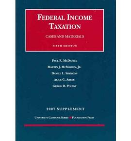 Federal Income Taxation, Cases and Materials, 2007 Supplement pdf epub mobi 電子書 下載