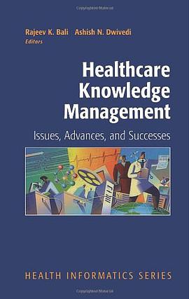 Healthcare Knowledge Management pdf epub mobi 电子书 下载