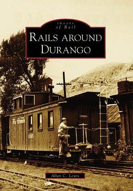 Rails Around Durango pdf epub mobi 电子书 下载