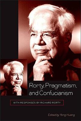Rorty, Pragmatism, and Confucianism pdf epub mobi 电子书 下载