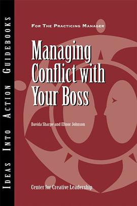 Managing Conflict with Your Boss pdf epub mobi 电子书 下载