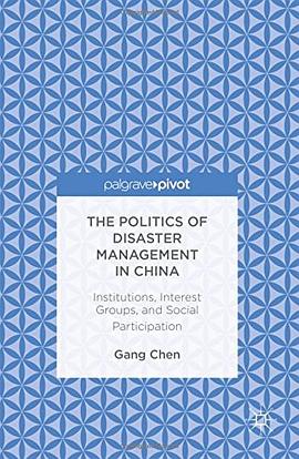 The Politics of Disaster Management in China pdf epub mobi 电子书 下载