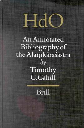 An Annotated Bibliography of the Alamkarasastra pdf epub mobi 电子书 下载