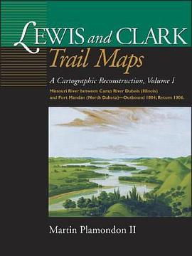Lewis & Clark Trail Maps pdf epub mobi 电子书 下载
