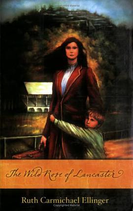 The Wild Rose of Lancaster pdf epub mobi 电子书 下载