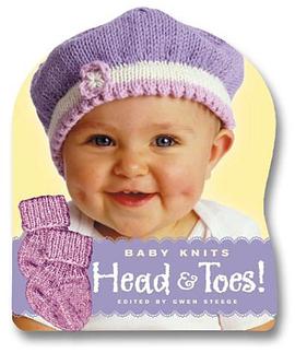Baby Knits Head and Toes! pdf epub mobi 电子书 下载