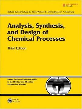 Analysis, Synthesis and Design of Chemical Processes (3rd Edition) pdf epub mobi 下载