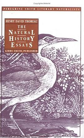 The Natural History Essays (Peregrine Smith Literary Naturalists) pdf epub mobi 电子书 下载
