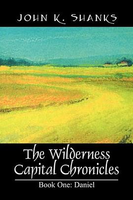 The Wilderness Capital Chronicles