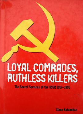 Loyal Comrades, Ruthless Killers pdf epub mobi 电子书 下载