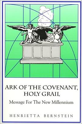 Ark of the Covenant, Holy Grail pdf epub mobi 电子书 下载