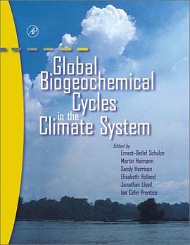 Global Biogeochemical Cycles in the Climate System pdf epub mobi 电子书 下载
