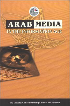 Arab Media in the Information Age pdf epub mobi 電子書 下載