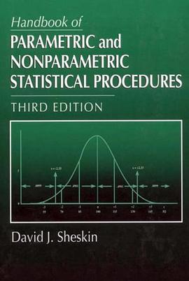 Handbook of Parametric and Nonparametric Statistical Procedures, Third Edition pdf epub mobi 电子书 下载