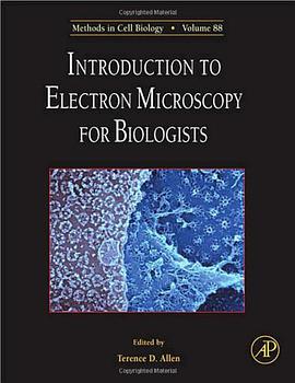 Introduction to Electron Microscopy for Biologists, Volume 88 pdf epub mobi 电子书 下载